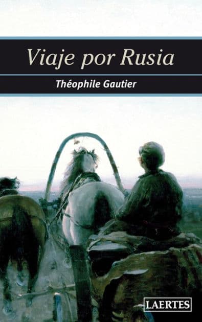 Viaje por Rusia by Theophile Gautier