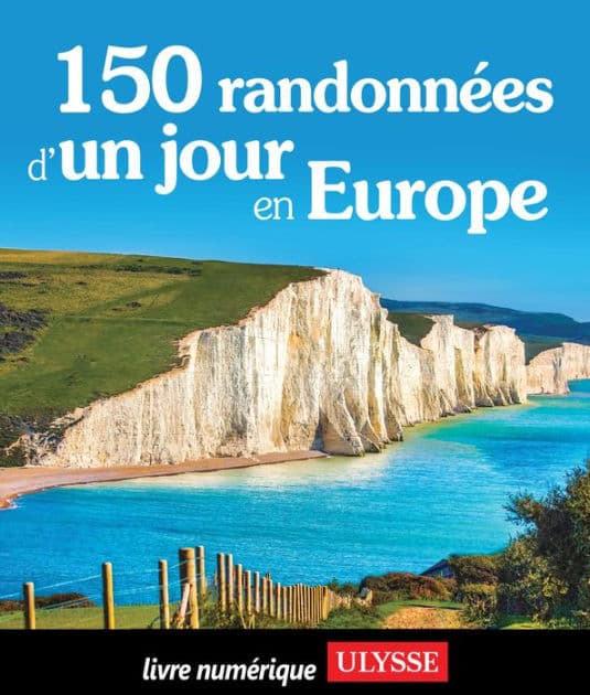 150 randonnées d'un jour en Europe by Collectif Ulysse
