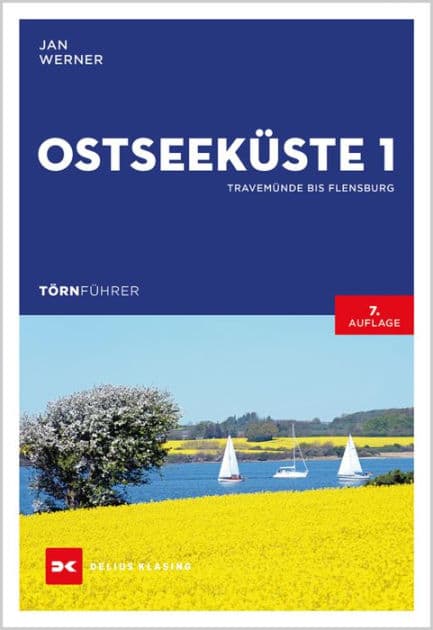 Törnführer Ostseeküste 1: Travemünde bis Flensburg by Jan Werner