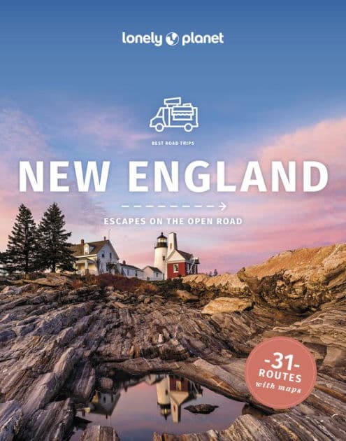 Lonely Planet Best Road Trips New England by Ray Bartlett