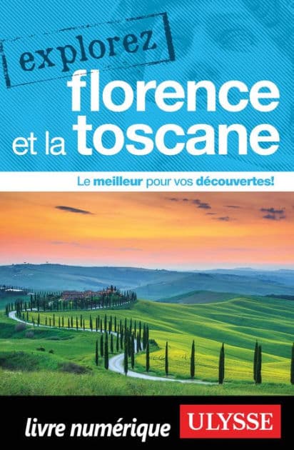 Explorez Florence et la Toscane by Doré Jennifer Dallas