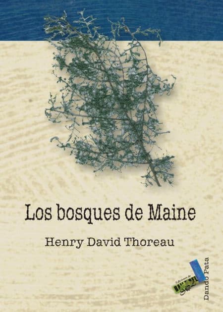 Los bosques de Maine by Henry David Thoreau