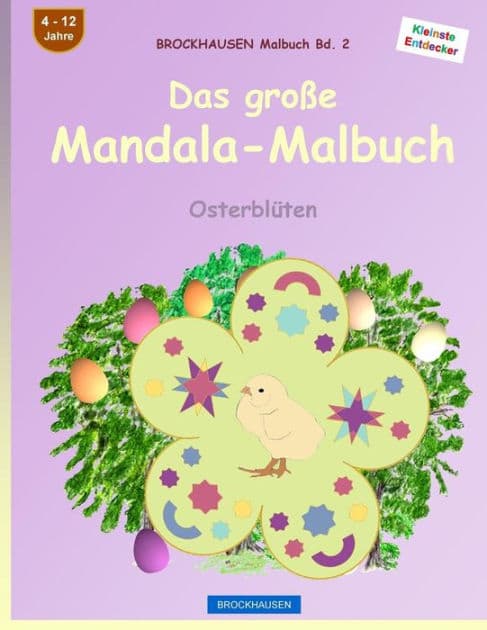 BROCKHAUSEN Malbuch Bd. 2 - Das grosse Mandala-Malbuch: Osterblï¿½ten by Dortje Golldack