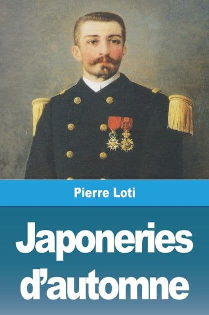 Japoneries d'automne by Pierre Loti