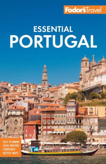 Fodor's Essential Portugal by Fodor's Travel Publications