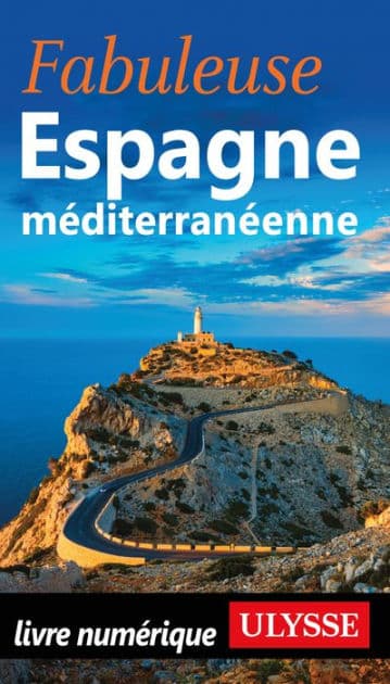 Fabuleuse Espagne méditerranéenne by Ouvrage Collectif