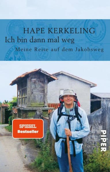 Ich bin dann mal weg: Meine Reise auf dem Jakobsweg by Hape Kerkeling