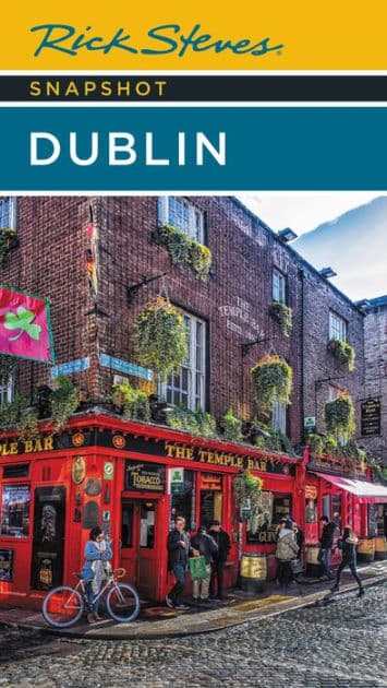 Rick Steves Snapshot Dublin by Rick Steves