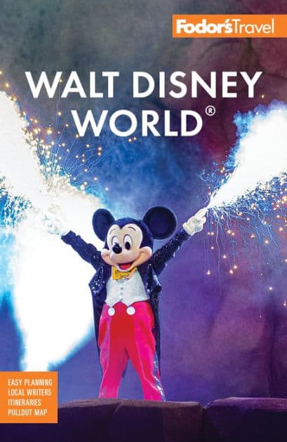 Fodor's Walt Disney World: with Universal and the Best of Orlando by Fodor's Travel Publications