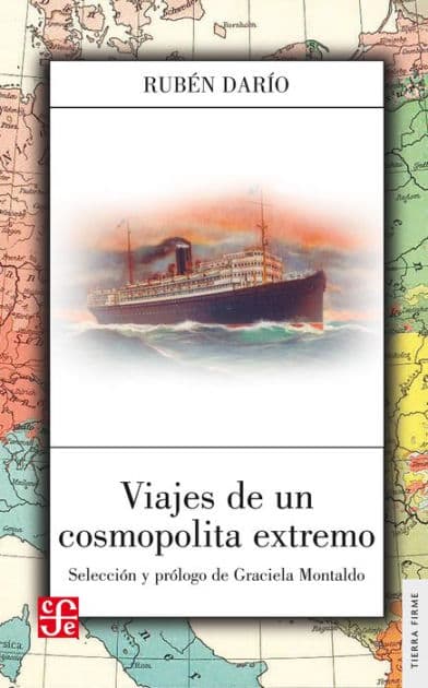 Viajes de un cosmopolita extremo by Ruben Dario