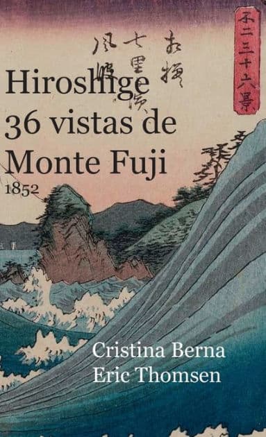 Hiroshige 36 Vistas De Monte Fuji 1852 by Cristina Berna