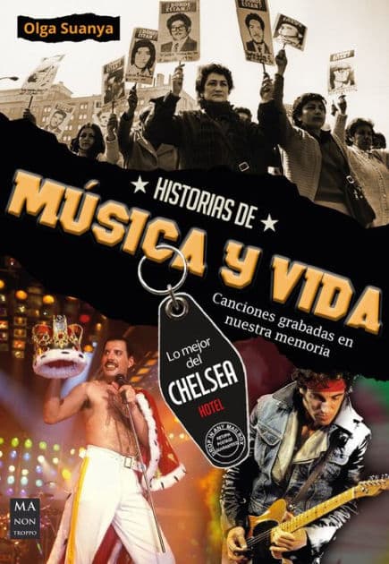 Historias de mï¿½sica y vida: Canciones grabadas en nuestra memoria by Olga Suanya Sag