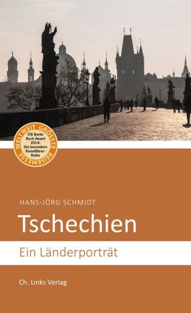 Tschechien: Ein Länderporträt by Hans-Jörg Schmidt