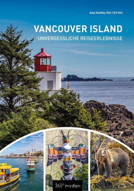Vancouver Island: Unvergessliche Reiseerlebnisse by Anja Keddig-Voll