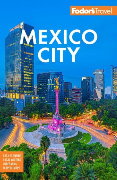 Fodor's Mexico City by Fodor's Travel Publications