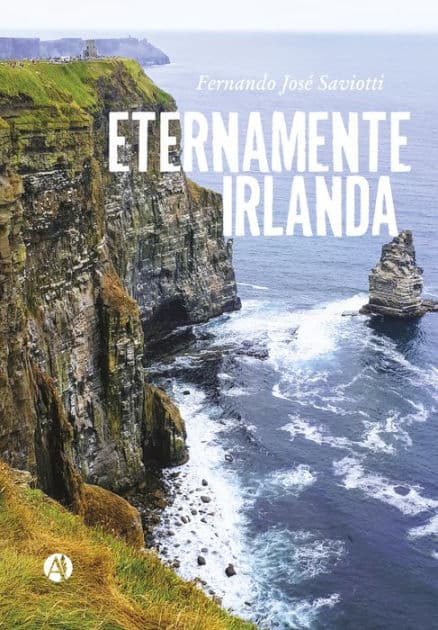 Eternamente Irlanda by Fernando José Saviotti