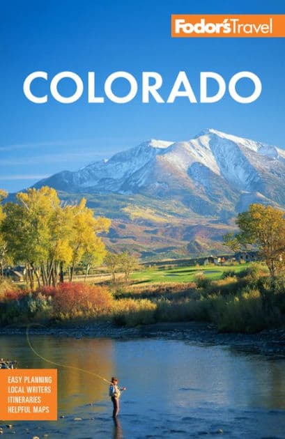 Fodor's Colorado by Fodor's Travel Publications