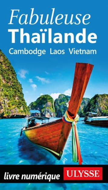 Fabuleuse Thaïlande - Cambodge, Laos, Vietnam by Ouvrage Collectif