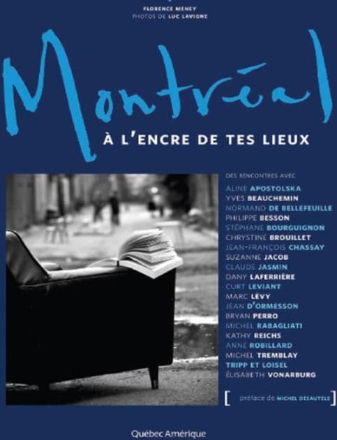 Montréal à l'encre de tes lieux by Florence Meney