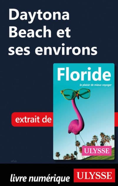 Daytona Beach et ses environs by Claude Morneau