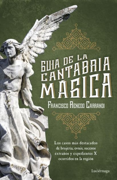 Guía de la Cantabria mágica by Francisco Renedo