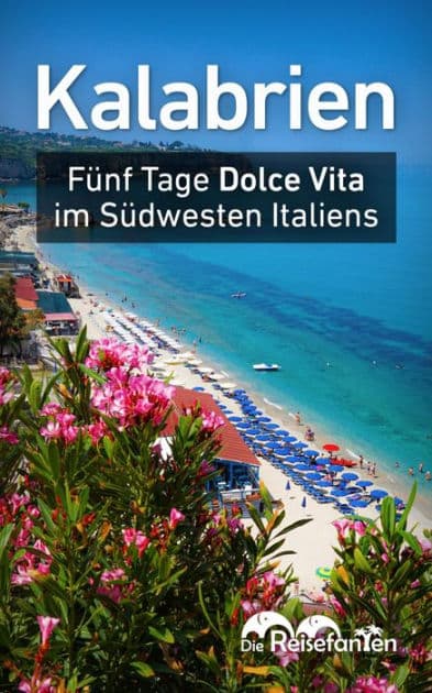 Kalabrien: Fünf Tage Dolce Vita im Südwesten Italiens by Christian Bode