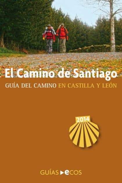 El Camino de Santiago en Castilla y León: Edición 2014 by Sergi Ramis