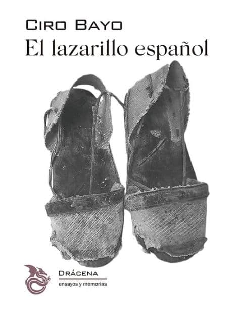 El lazarillo español: Guía de vagos en tierras de España por un peregrino industrioso by Ciro Bayo