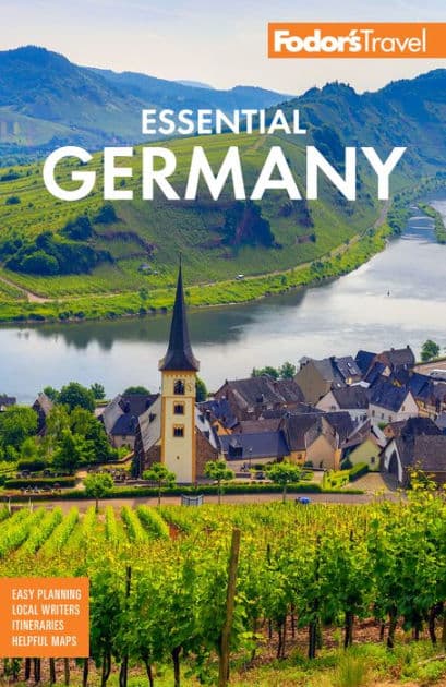 Fodor's Essential Germany by Fodor's Travel Publications