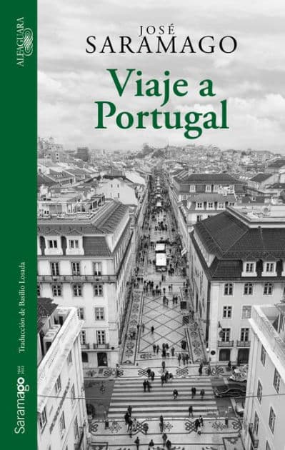 Viaje a Portugal (Edición ilustrada con fotografías) / Journey to Portugal by José Saramago
