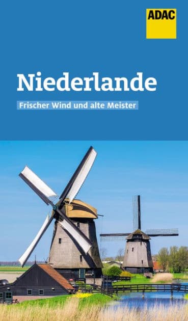 ADAC Reiseführer Niederlande by Ralf Johnen