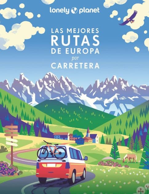 Las mejores rutas de Europa por carretera by AA. VV.