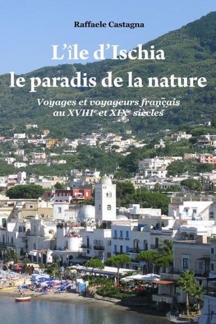 L'île d'Ischia, le paradis de la nature by Raffaele Castagna