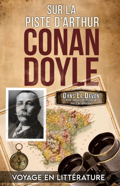 Sur La Piste D'Arthur Conan Doyle: Voyage Illustré Dans Le Devon by Brian W. Pugh