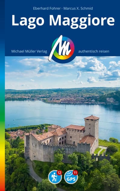 MICHAEL MÜLLER REISEFÜHRER Lago Maggiore: 100% authentisch, aktuell und vor Ort recherchiert. by Eberhard Fohrer