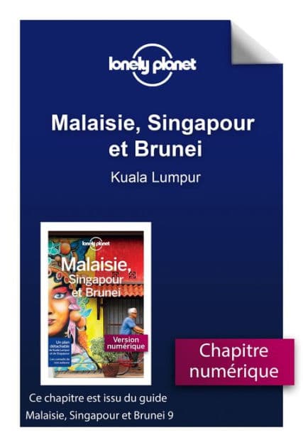 Malaisie, Singapour et Brunei - Kuala Lumpur by Lonely planet eng