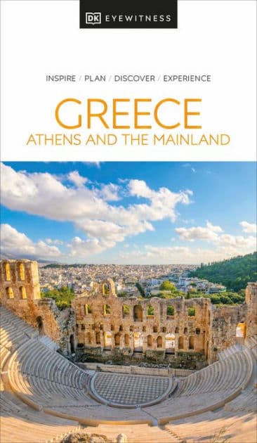 DK Greece, Athens and the Mainland by DK Travel