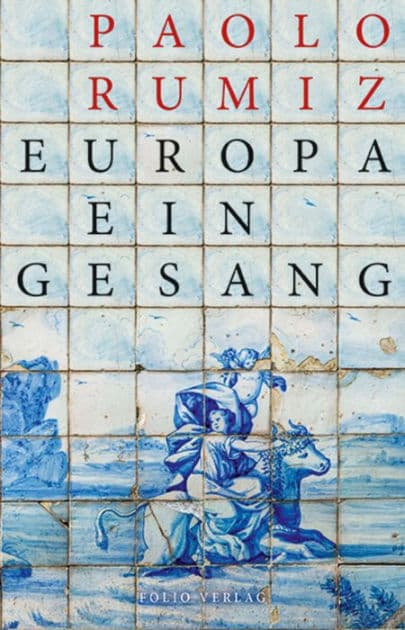Europa. Ein Gesang by Rumiz Paolo