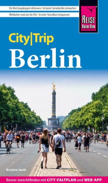 Reise Know-How CityTrip Berlin by Kristine Jaath