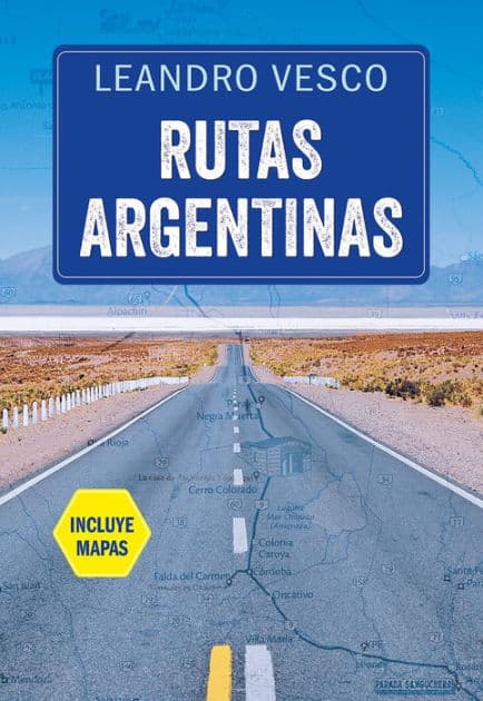 Rutas argentinas by Leandro Vesco