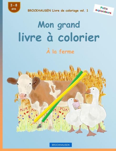 BROCKHAUSEN Livre de coloriage vol. 1 - Mon grand livre à colorier: À la ferme by Dortje Golldack