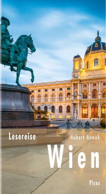 Lesereise Wien: Walzer, Wein und Lebenskünstler by Hubert Nowak