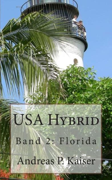 Florida: Der persï¿½nliche Reisefï¿½hrer. by Andreas P Kaiser
