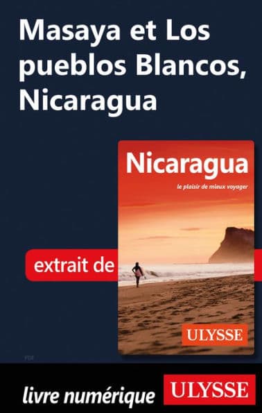 Masaya et Los pueblos Blancos, Nicaragua by Carol Wood