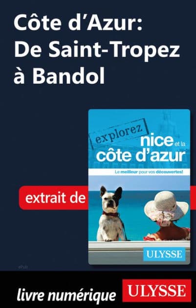 Côte d'Azur: De Saint-Tropez à Bandol by Sarah Meublat