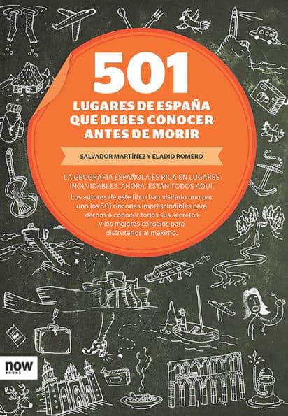 501 lugares de España que debes conocer antes de morir by Salvador Martínez Ortíz