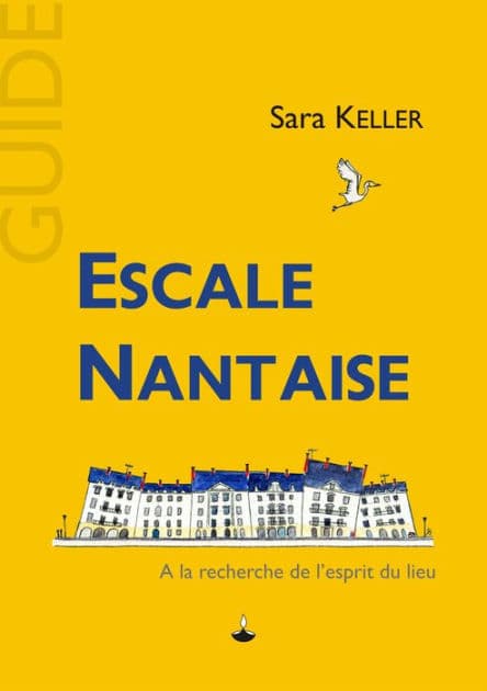 Escale Nantaise by Sara Keller
