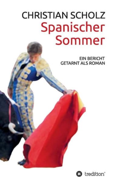 SPANISCHER SOMMER by Christian Scholz