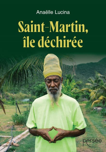 Saint-Martin, île déchirée by Anaëlle Lucina