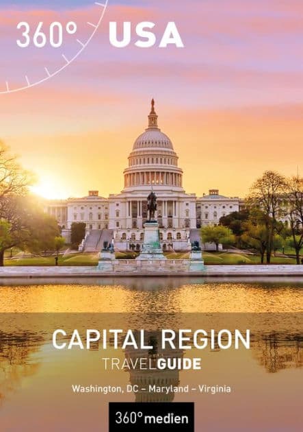 Capital Region USA TravelGuide: Washington, DC - Maryland - Virginia by Christian Dose